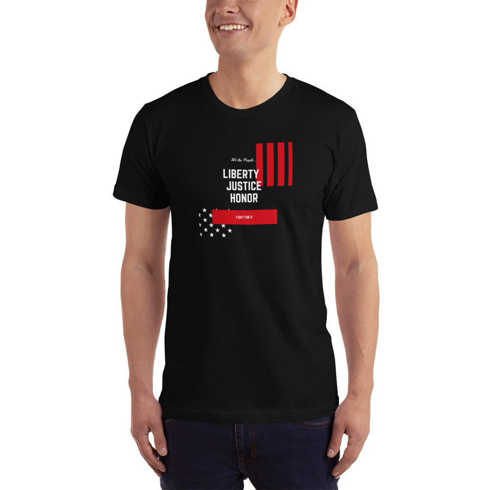 Soft cotton, fitted tee with high quality “We the People... Liberty, Justice, Honor” print is perfect for all patriots willing to “Fight For It.” Available in black, royal blue, navy, red, and asphalt. 