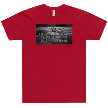 Load image into Gallery viewer, “Your Obedience Is Prolonging This Nightmare” combines with black and white herd to let the sheeple know exactly how you feel in this fitted, comfortable tee. Available in black, white, navy, asphalt, and red. 
